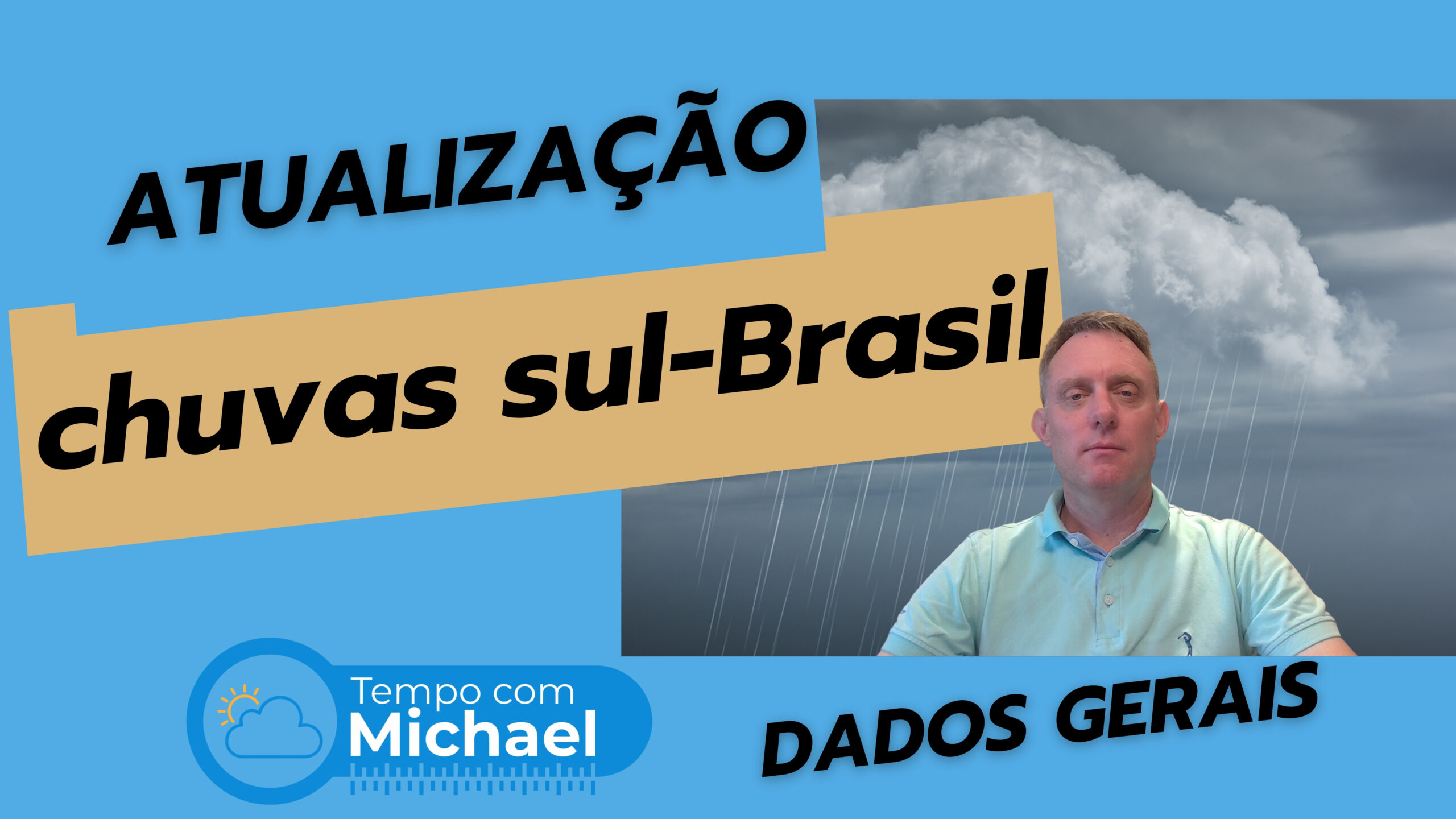 Atualização das condições de chuva no sul do Brasil, rios vão subir bastante